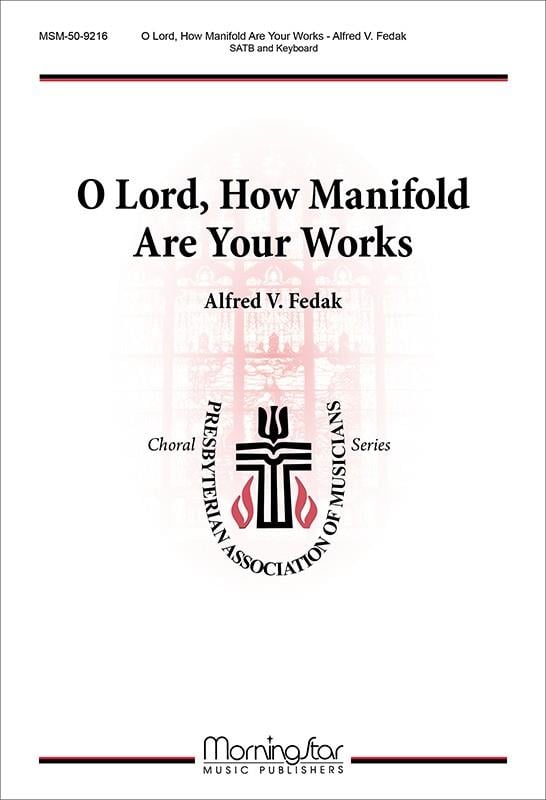 O Lord, How Manifold Are Your Works